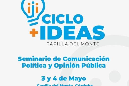 3 y 4 de Mayo: Seminario en Capilla del Monte de Comunicación Politica